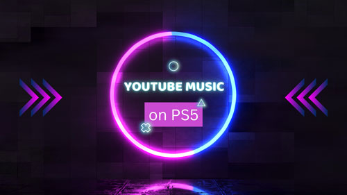 play youtube music on ps5